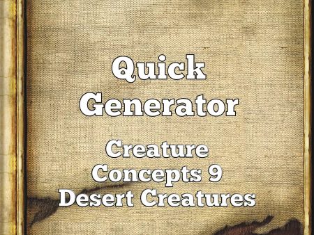 Quick Generator - Creature Concepts 9 - Desert Creatures Online Sale