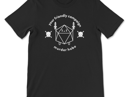 Your Friendly Campaign Murder Hobo T-Shirt on Sale