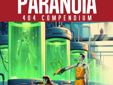 404 Compendium (Paranoia RPG) For Cheap